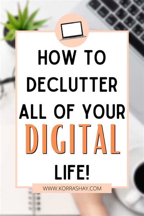 How to perform a digital declutter – Artofit