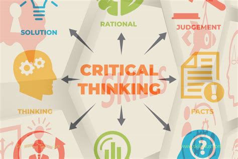 Developing Critical Thinking Skills ensures success in your career