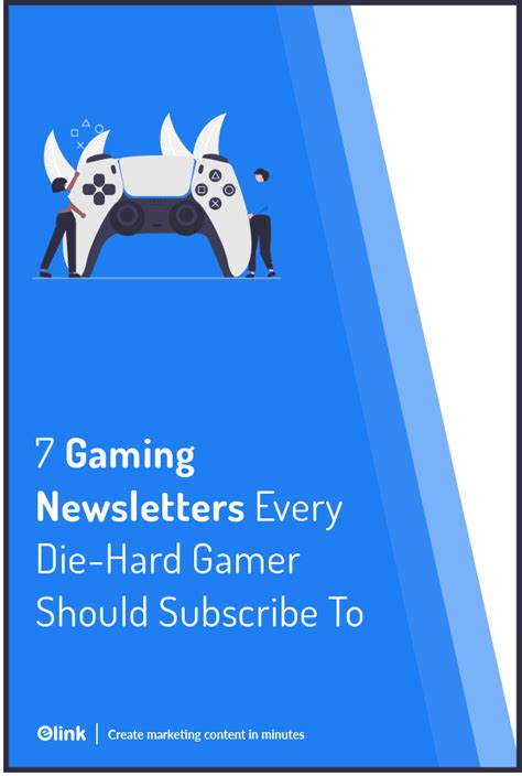 7 Gaming Newsletters You Cannot Miss! (&amp; How to Create Your Own)