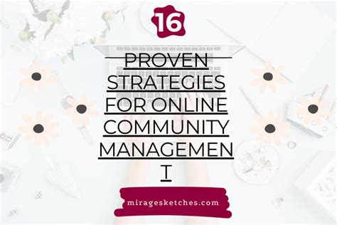 16 Proven Strategies for Online Community Management - Miragesketches ...