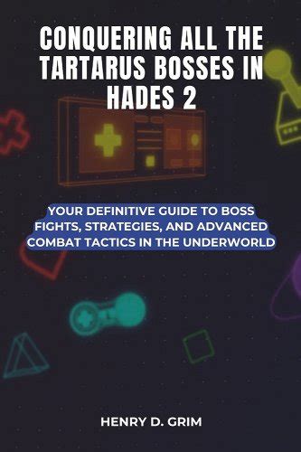 Conquering all the Tartarus bosses in Hades 2: Your Definitive Guide to ...