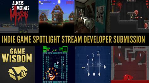Indie Game Spotlight Stream Submission Video -- Rules and Guidelines ...