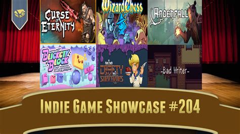 Indie Game Showcase # 204 - Game Wisdom