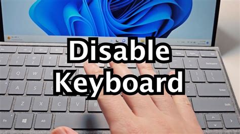 How to Disable Keyboard on Laptop PC Windows 11 or 10 - YouTube