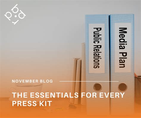 The Essentials for Every Press Kit - Playbook Public Relations