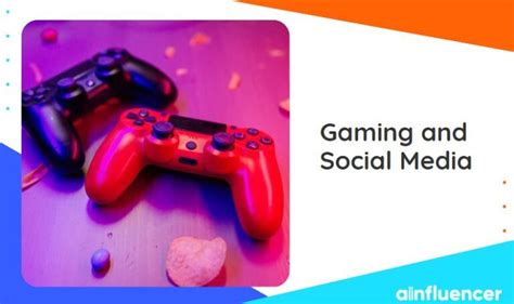Gaming and Social Media: A Comprehensive Guide in 2024