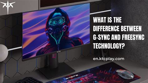 What is the Difference Between G-Sync and Freesync Technology? – KTC
