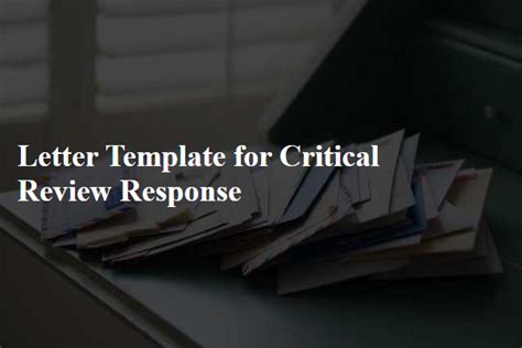 Letter Template For Critical Review Response - Free Samples in PDF ...