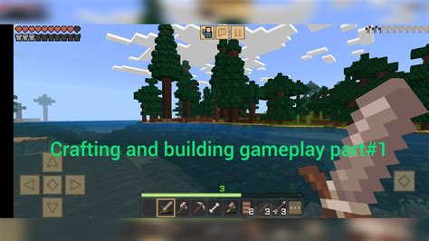 Crafting and building gameplay part #1 - YouTube