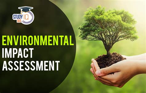 Environmental Impact Assessment in India, Process, Objectives, Importance