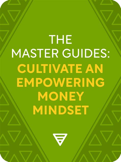 The Master Guides: Cultivate an Empowering Money Mindset Book Summary ...