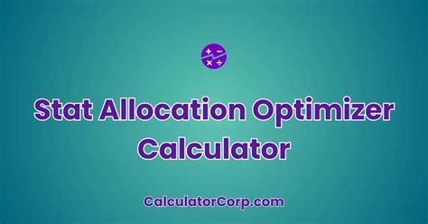 Stat Allocation Optimizer Calculator