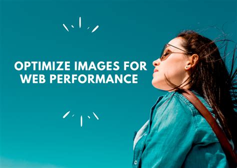 How to Optimize Images for Web Performance Without Losing Quality