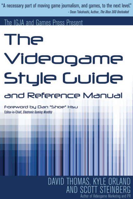 The Video Game Style Guide and Reference Manual