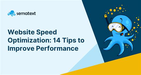 Website Speed Optimization: 14 Tips to Improve Performance - Sematext