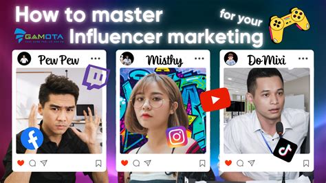 How to master influencer marketing for your game - Gamota