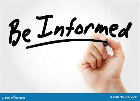 Hand Writing Be Informed with Marker Stock Photo - Image of inform ...