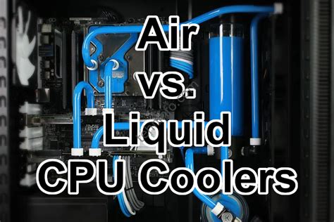 Air cooling versus liquid cooling is a debate as old as time. Indeed ...