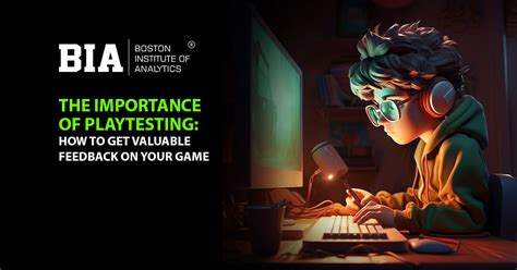 The Importance Of Playtesting: How To Get Valuable Feedback On Your ...