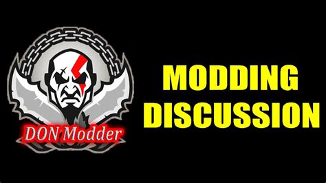 Modding Discussion! - YouTube