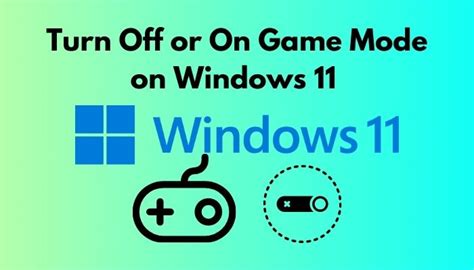 Turn Off or On Game Mode on Windows 11 [Proven Methods]