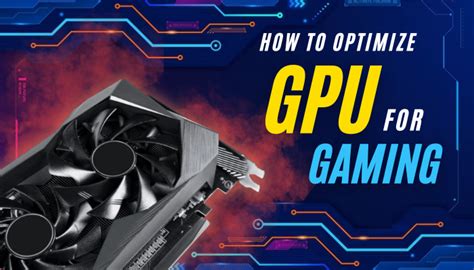 How to Optimize GPU for Gaming? [Guide for Best Performance]