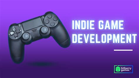 Indie Game Development: Everything You Wanted To Know