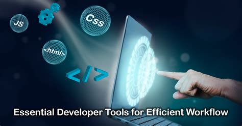 Essential for developers Six useful tools