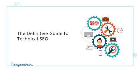 A Detailed Guide To Technical SEO: Meaning, Tips &amp; Tools