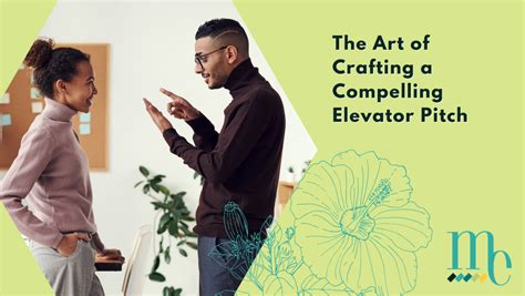 The Art of Crafting a Compelling Elevator Pitch