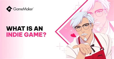 What Are Indie Games & Indie Game Development Guide | GameMaker