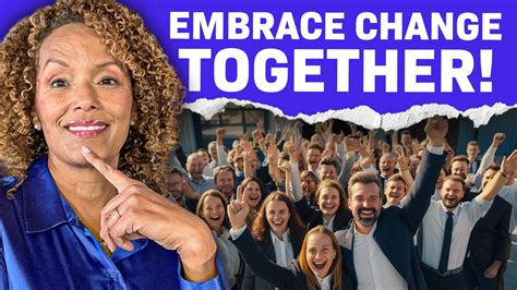 Navigate and Embrace Change With Success as a Team - Heather R Younger