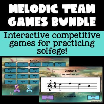 TEAM GAMES: Interactive, Competitive Games to Practice Melodic Concepts ...
