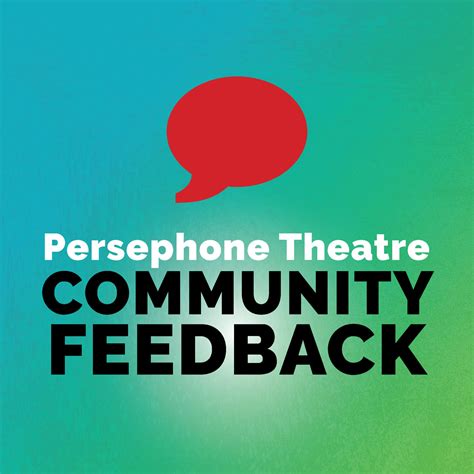 Community Feedback on New Human Resource Policies - Persephone Theatre