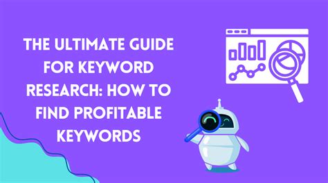 The Ultimate Guide toit Keyword Research: How to Find Profitable Keywords