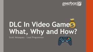 DLC in Video Games: What, Why and How? | PPT
