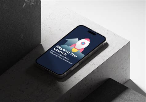 Post-Launch App Strategy: Essential Steps for Success