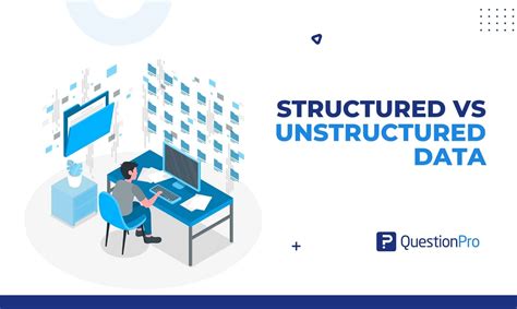 Structured vs Unstructured Data: The Differences | QuestionPro