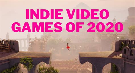 9 Awesome Indie Gems You Might've Missed in 2020