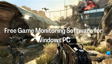 Free Game Monitoring Software for Windows PC