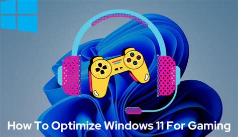 How to optimize Windows 11 settings for max gaming FPS?