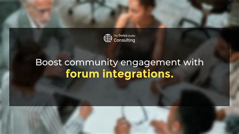 Boost Community Engagement with Forum Integrations: A Strategic ...