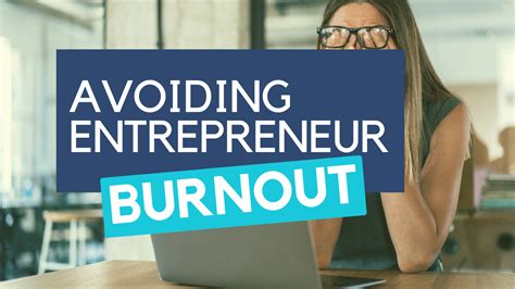 Avoiding Entrepreneur Burnout
