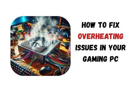 How to prevent gaming PC overheating & performance drops during intense sessions?