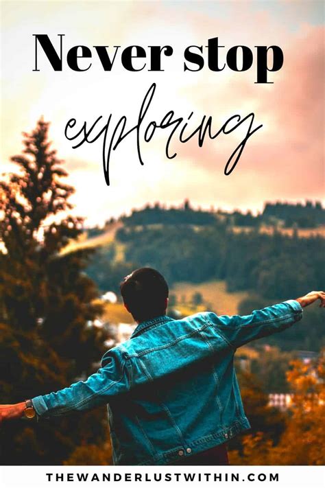 110 Inspiring Quotes about Exploration 2021 - The Wanderlust Within